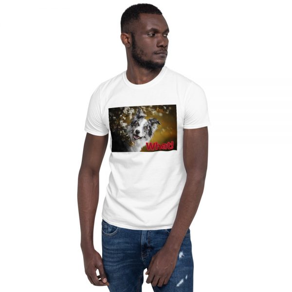 Short-Sleeve Unisex T-Shirt What! - Image 2