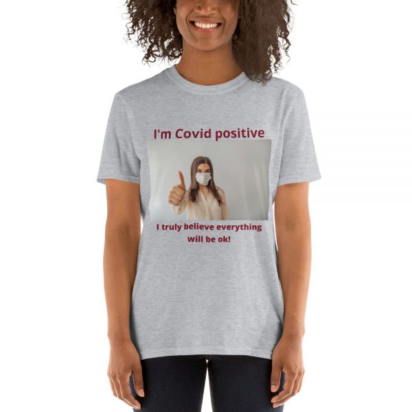 Short-Sleeve Unisex T-Shirt Covid Positive - Image 4