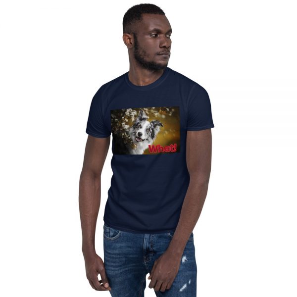 Short-Sleeve Unisex T-Shirt What! - Image 7