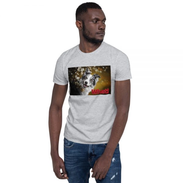 Short-Sleeve Unisex T-Shirt What! - Image 10