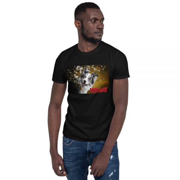 Short-Sleeve Unisex T-Shirt What! - Image 4