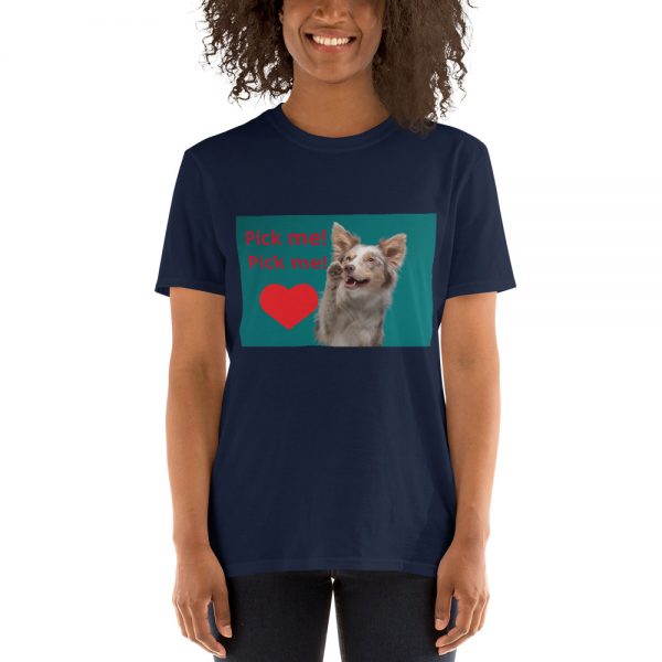 Short-Sleeve Unisex T-Shirt Pick Me!